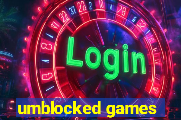 umblocked games